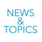 NEWS & TOPICS